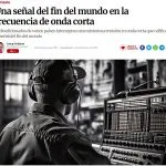 Una señal del fin del mundo en la frecuencia de onda corta :-)